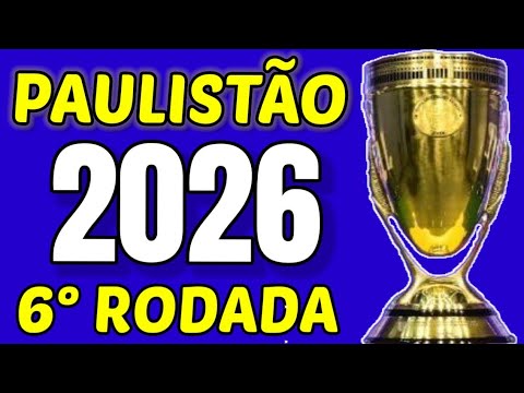 Matches from the 6th round of the 2026 São Paulo State Championship | Where to watch live with im...