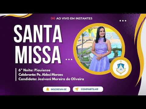 Santa Missa e Festividade |6º Noite: Piauiense