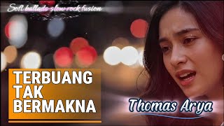 Download lagu Terbuang Tak Bermakna - Thomas Arya | Soft Ballads Slow Rock Fusion (Cover by tuneVia ) mp3 Download lagu Terbuang Tak Bermakna - Thomas Arya | Soft Ballads Slow Rock Fusion (Cover by tuneVia ) mp3