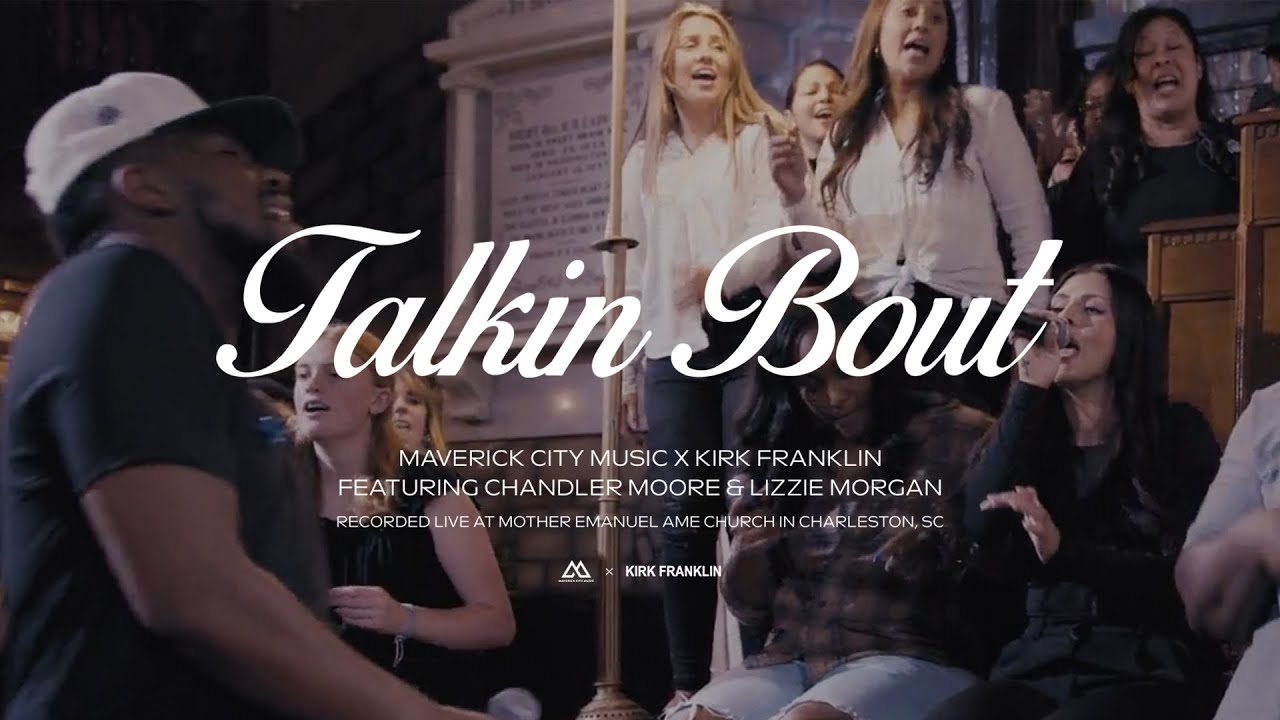 Talkin Bout (Love) | Maverick City