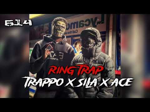#614 Trappo x Sila x Ace - Ring Trap|| #ukdrill