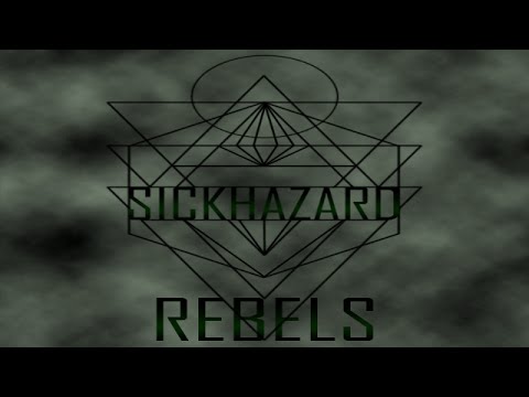 Sickhazard - Rebels (Original Mix)