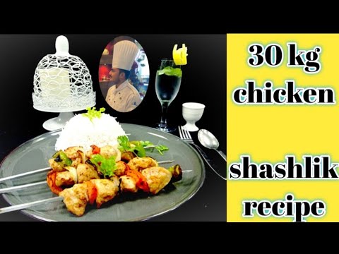 30 kg Chicken shashlik barbecue recipe by Chef Ali easy to try home very amazing