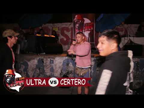 ULTRA vs CERTERO - SEMIFINAL   BATALLA 1