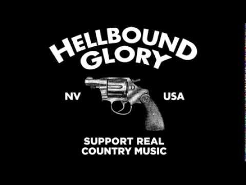 Hellbound Glory - Can't say I'll change
