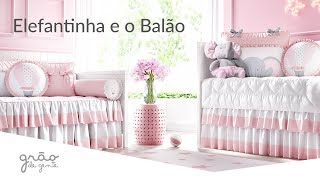 QUARTO DE BEBÊ ELEFANTINHA E O BALÃO | GRÃO DE GENTE