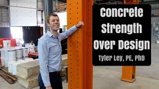 Concrete Strength Over Design
