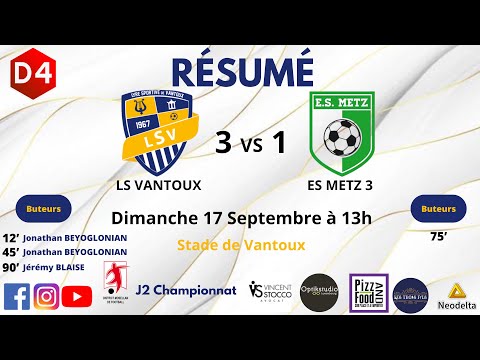 Résumé J2 ÉQUIPE 1 (LA LYRE SPORTIVE DE VANTOUX vs ES METZ) 3️⃣-1️⃣