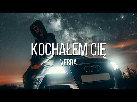 Verba - Kochałem Cię ( 2024 )