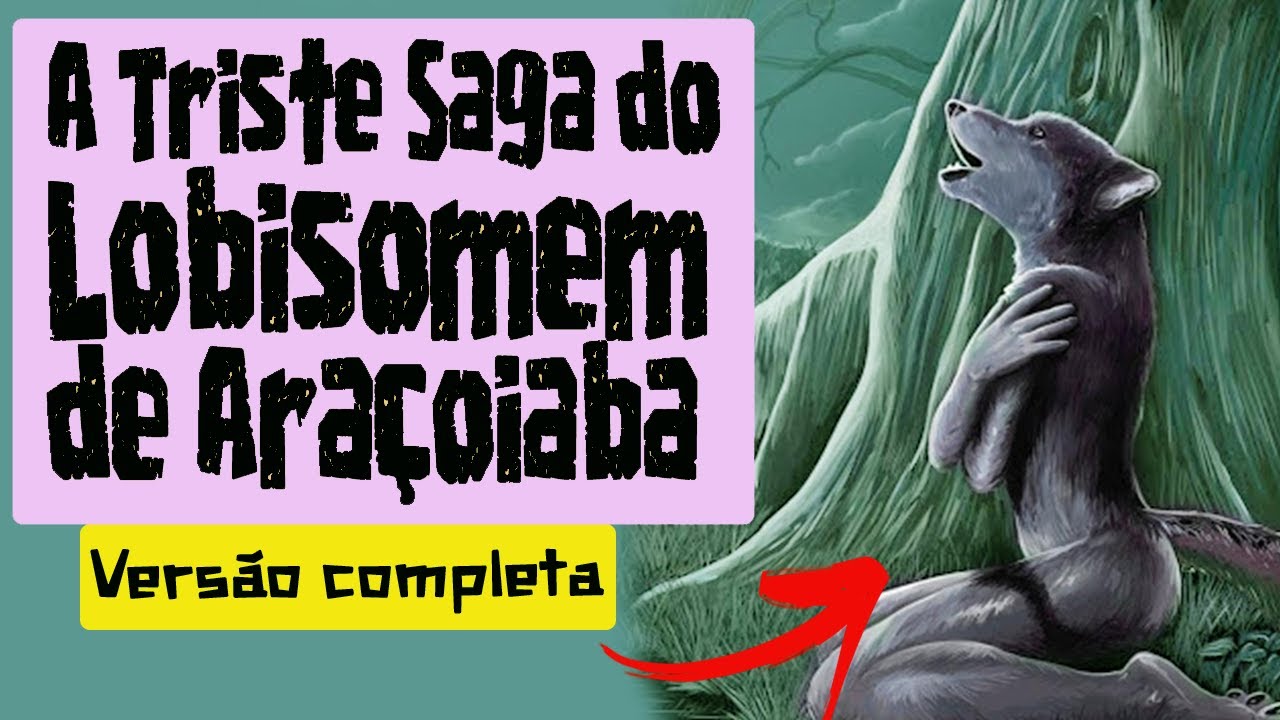 A Saga do Lobisomem de Araçoiaba (Animação Completa) Causos Malassombrados