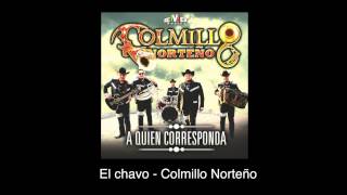 Video El Chavo (Audio) de Colmillo Norteño