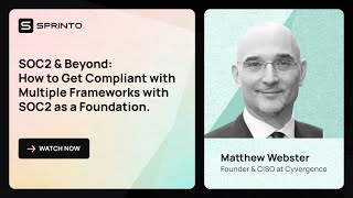 SOC2 & Beyond: How to Get Compliant with Multiple Frameworks with SOC2 as a Foun