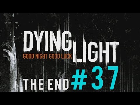 Dying Light gameplay walkthrough - Part 37 - Extraction - THE END