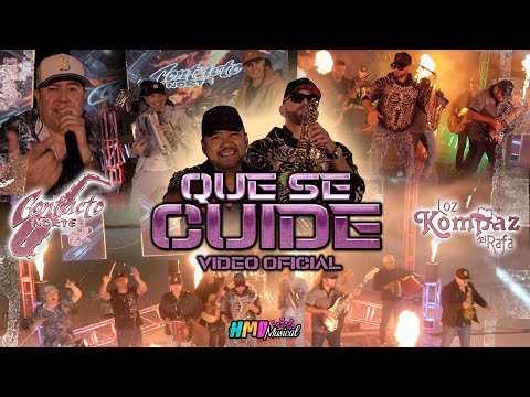 Que Se Cuide (Video Oficial) - Contacto Norte & Loz Kompaz del Rafa