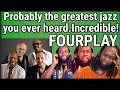BOB JAMES and FOURPLAY - Westchester Lady REACTION - Maybe the greatest jazz you ever heard!