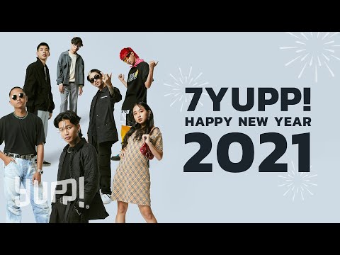 7YUPP! HAPPY NEW YEAR 2021 | YUPP!