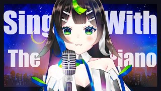 【 #歌枠 】君に会いたいピアノ弾き語り🎹✨ / Singing stream【 Vtuber  / #88nia  】