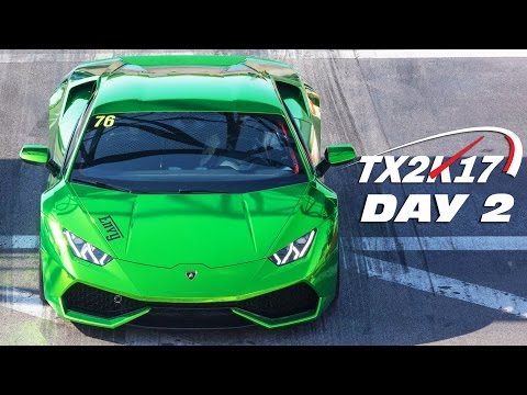 TX2K17: DAY 2 - 2,000+ HORSEPOWER Lambos DOMINATE !