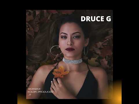 Druce G - Akanaka