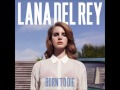 Blue Jeans- Lana Del Rey (with lyrics)