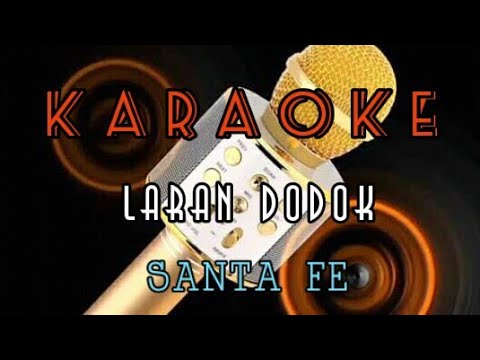 Karaoke Tetun (Laran Dodok)-SANTA FE ☆ Original Song ☆