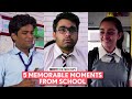 FilterCopy | 5 Memorable Moments From School