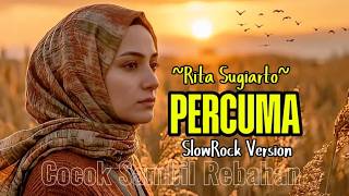 Download lagu Rita Sugiarto – Percuma ‼️Bikik Meridian – Slow Rock Version #cover #music mp3