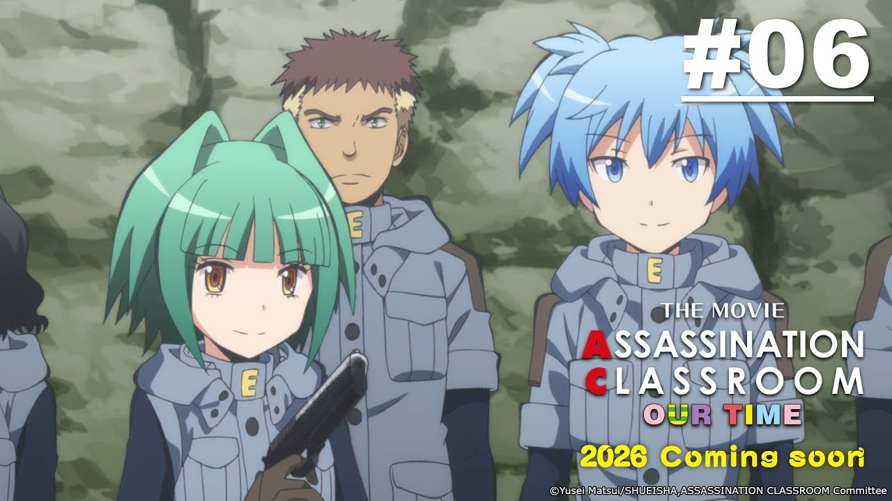 [Movie Tayang 5 Juni] Assassination Classroom 2 - Episode 07 [Takarir Indonesia]