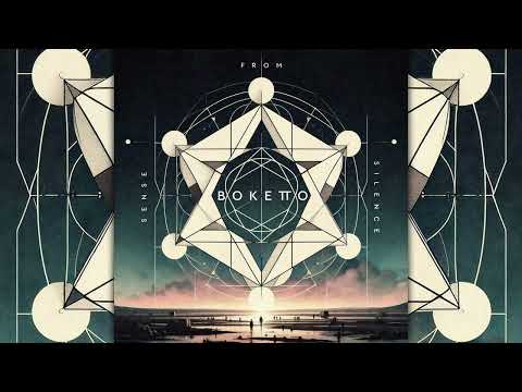 Boketto - Sense From Silence [Full Album]