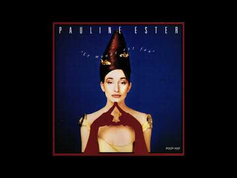 Pauline Ester - Mais pourquoi