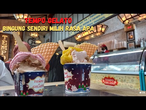 TEMPO GELATO | ICE CREAM TERENAK DI JOGJA | BINGUNG MAU PILIH RASA APA