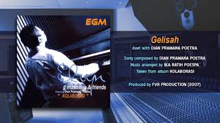 Download lagu GELISAH - Elvyn G Masassya duet with Dian Pramana Poetra mp3