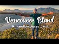 VANCOUVER ISLAND BC CANADA 10 INCREDIBLE Places To Visit On Vancouver Island