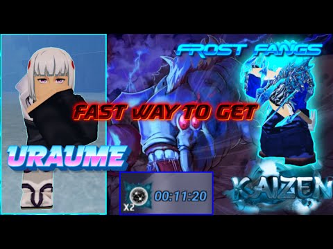 KAIZEN| URAUME- Frost Fangs| Fast way to Fight- Fast way to get? save X2 Drop Code| Roblox