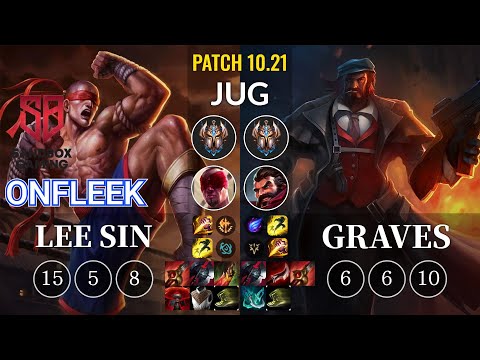 SB OnFleek Lee Sin vs Graves Jungle - KR Patch 10.21