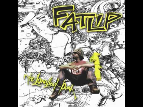 Fatlip-All On Fly