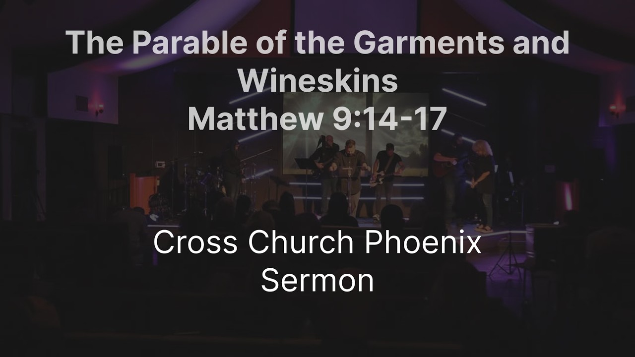 Garments and Wineskins