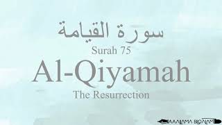 Download lagu Quran Tajweed 75 Surah Al-Qiyamah by Asma Huda with Arabic Text, Translation and Transliteration mp3 Download lagu Quran Tajweed 75 Surah Al-Qiyamah by Asma Huda with Arabic Text, Translation and Transliteration mp3