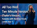 All Too Well (Ten Minute Version) (Lower Key -1) Karaoke with Backing Vocals