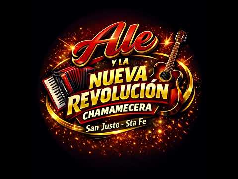 Ale y la nueva revolución chamamecera. 1er Enganchado bien bailable .