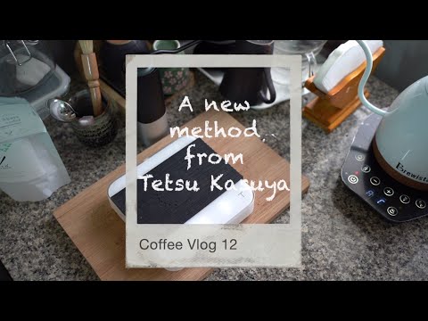 Coffee Vlog 12: A new method from Tetsu Kasuya