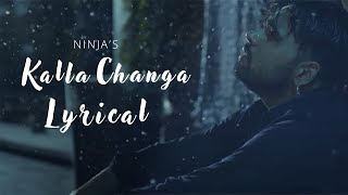 Kalla Changa (Lyrical)