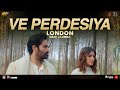 Ve Perdesiya London Nahi Jaonga Music Video ARY Films