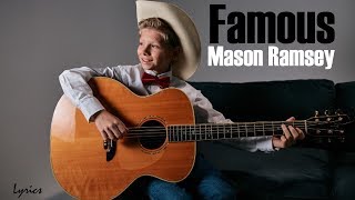 Mason Ramsey - Famous [Full HD] lyrics
