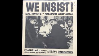 We Insist ! / Max Roach's Freedom Now Suite