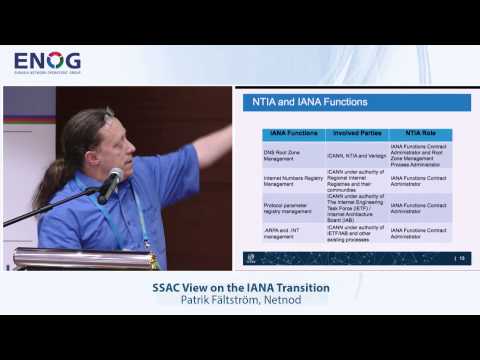 ENOG 9: SSAC View on the IANA Transition - Patrik Fältström, Netnod (EN)