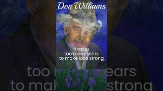Part 1💓Too Many Tears💓Don Williams #shorts #donwilliamssongs  #lyricvideo