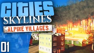 Cities: Skylines Natural Disasters | Alpine Villages | Part 1