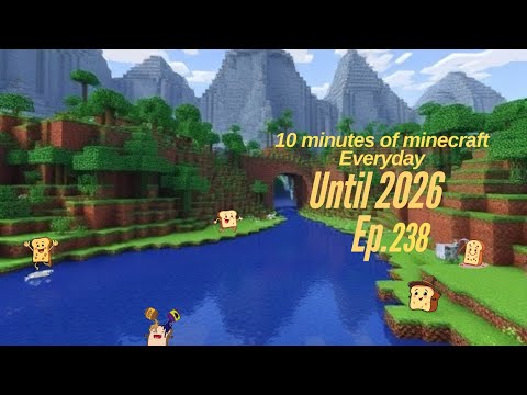 Episode 238 of playing Minecraft everyday for 10 minutes until 2026 (Rab Sans)