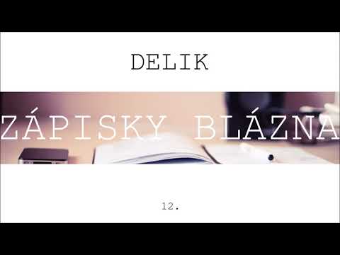 Delik - Zápisky blázna